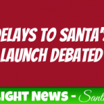 Some Talking Delays of Santa's Launch 2