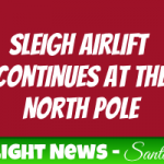 Efforts Double with North Pole Airlift 2