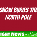 Snowy North Pole Having a White Christmas 2