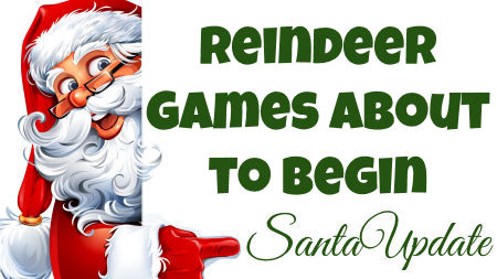 Reindeer Games Begin