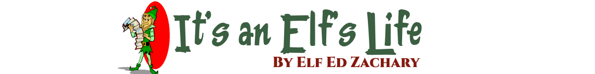 It's an Elf's Life