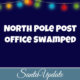 New Struggles at the North Pole Post Office 2
