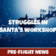 Struggles in Santa's Workshop