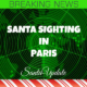Santa Arrives in France 2
