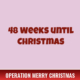 48 Weeks Until Christmas