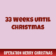 33 Weeks Until Christmas 1