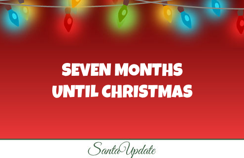 Seven Months Until Christmas