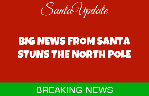 Santa Stuns the North Pole with Announcement 4