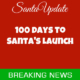 100 Days to Launch