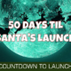 50 Days Until Santa Launches