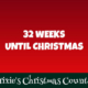 32 Weeks Until Christmas 1