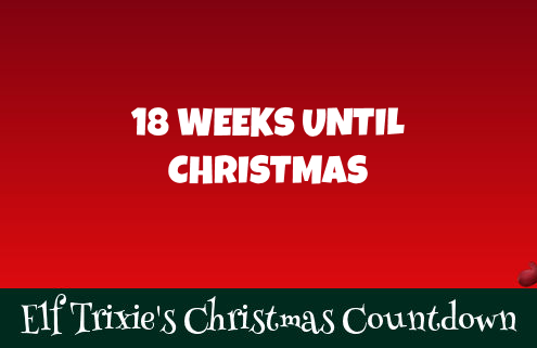 18 Weeks Until Christmas 6