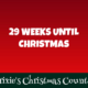 29 Weeks Until Christmas 3