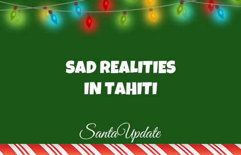 Tahiti Has to Really Wait for Santa 3