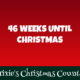 46 Weeks Until Christmas 2
